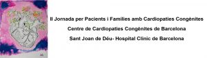 II Jornada per a pacients i famílies amb cardiopaties congènites